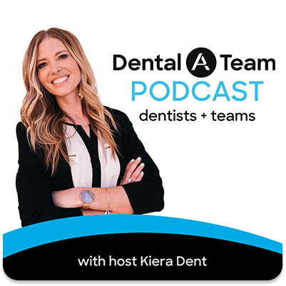 dental a team podcast